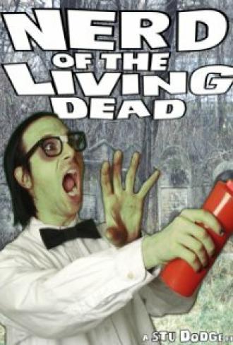 Nerd of the Living Dead (фильм 2011)