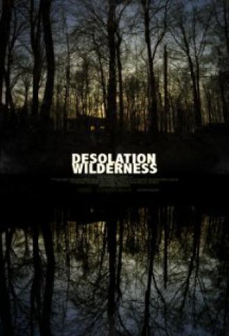 Desolation Wilderness (фильм 2011)