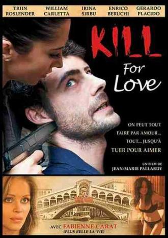 Убить, чтобы любить (фильм 2009)