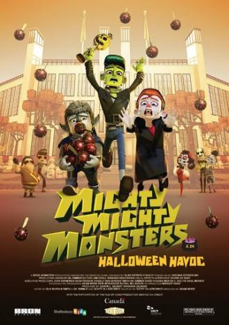 Mighty Mighty Monsters in Halloween Havoc (фильм 2013)