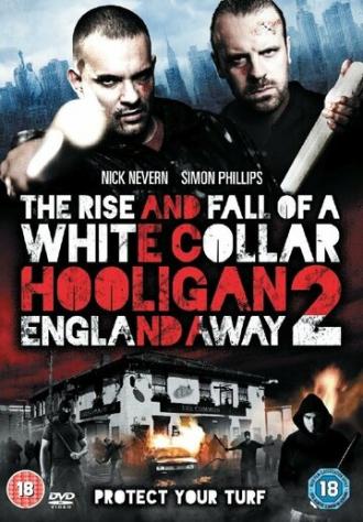 Хулиган с белым воротничком 2: Далеко от Англии (фильм 2013)
