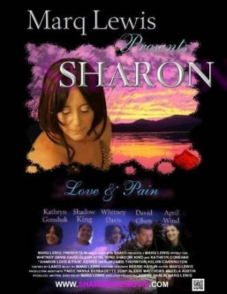 Sharon Love & Pain (фильм 2012)