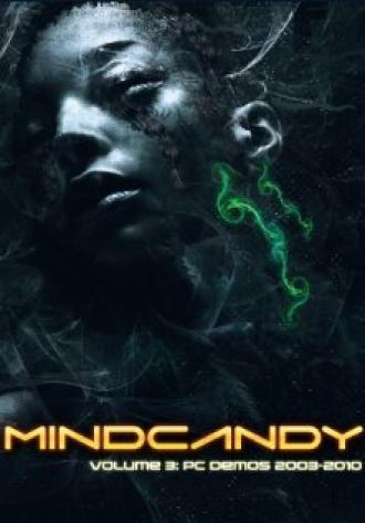 MindCandy Volume 3: PC Demos 2003-2010