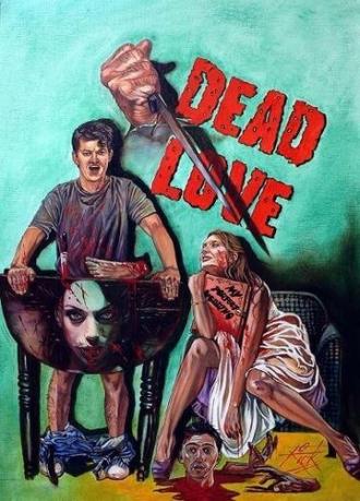 Dead Love (фильм 2018)
