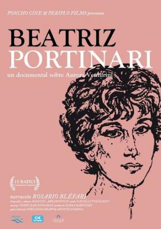 Beatriz Portinari - Un documental sobre Aurora Venturini (фильм 2013)