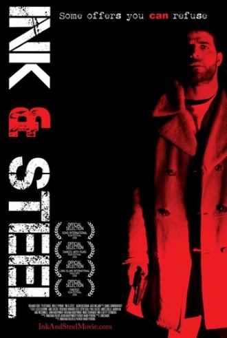 Ink & Steel (фильм 2014)