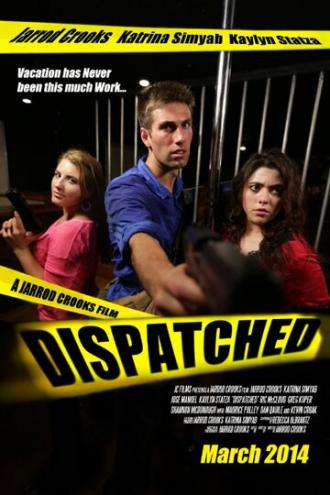 Dispatched (фильм 2014)