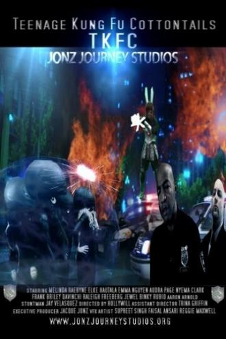 Teenage Kung Fu Cottontails (фильм 2014)