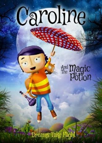 Caroline and the Magic Potion (фильм 2015)