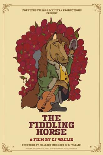 The Fiddling Horse (фильм 2019)