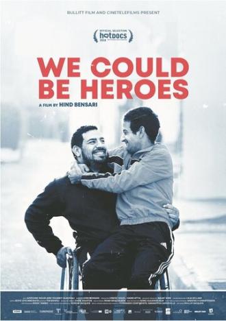 We Could Be Heroes (фильм 2018)