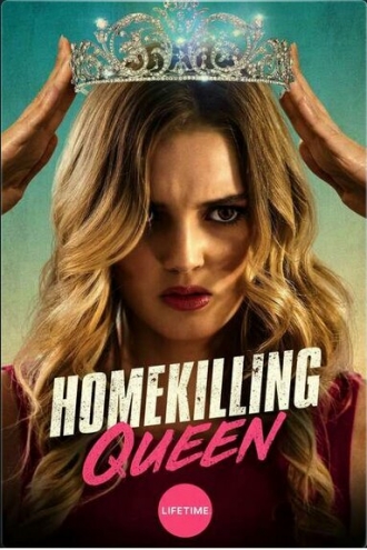 Homekilling Queen (фильм 2019)