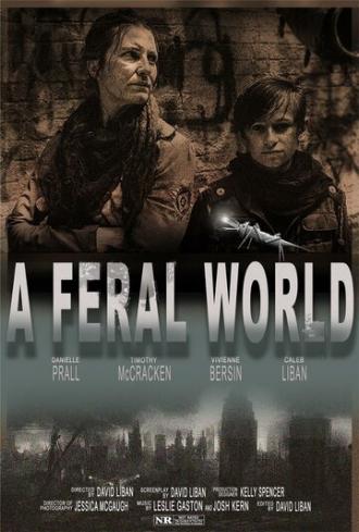 A Feral World (фильм 2020)
