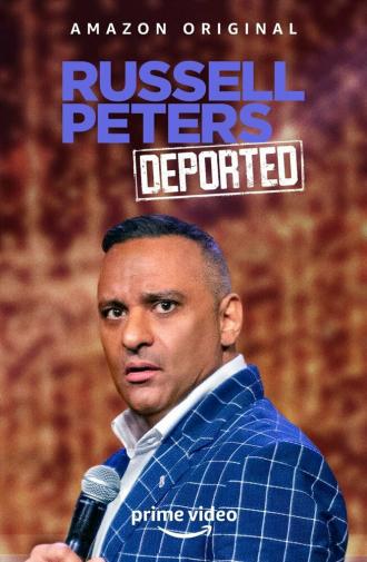 Russell Peters: Deported World Tour (фильм 2020)