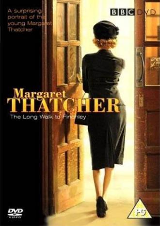 Маргарет Тэтчер: Долгий путь к Финчли (фильм 2008)
