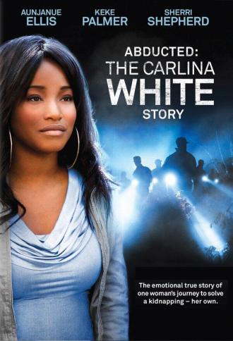 Похищенная: История Карлины Уайт (фильм 2012)
