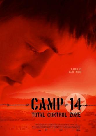 Лагерь 14: Зона тотального контроля (фильм 2012)