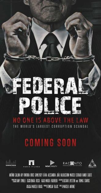 Polícia Federal: A Lei é para Todos (фильм 2017)