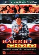 Mi barrio cholo 2003