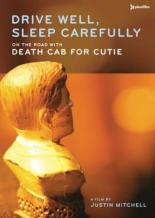 Drive Well, Sleep Carefully: On the Road with Death Cab for Cutie 2005