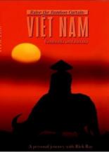 Raise the Bamboo Curtain: Vietnam, Cambodia, and Burma 1996
