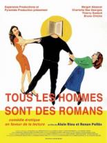 Tous les hommes sont des romans (2007)