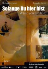 Пока ты здесь (2006)