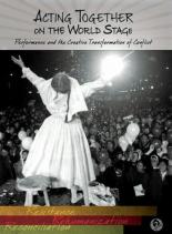Acting Together on the World Stage (2011)