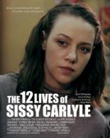 The 12 Lives of Sissy Carlyle (2017)
