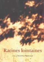 Racines lointaines (2002)
