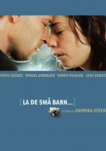Пусть маленькие дети... (2004)