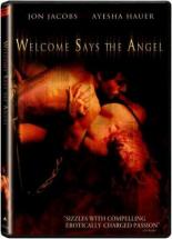 Welcome Says the Angel 1996