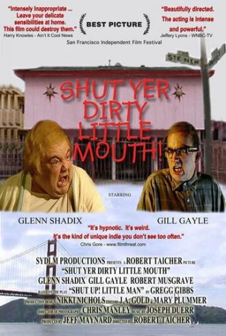 Shut Yer Dirty Little Mouth (фильм 2001)