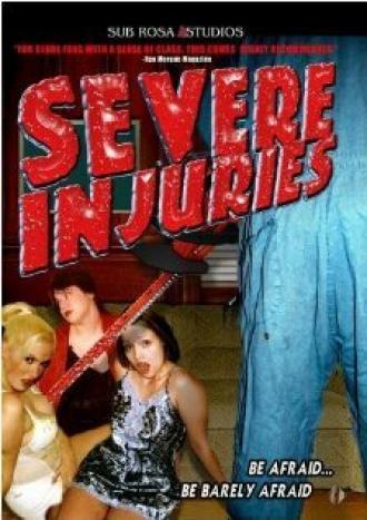 Severe Injuries (фильм 2003)