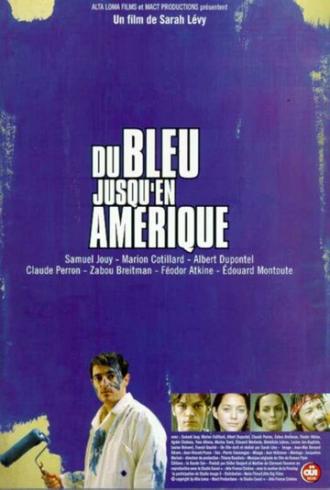 Синева до самой Америки (фильм 1999)
