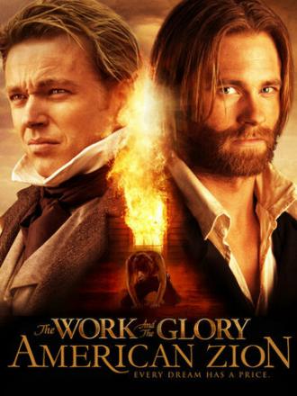 The Work and the Glory II: American Zion (фильм 2005)