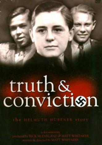 Truth & Conviction (фильм 2002)