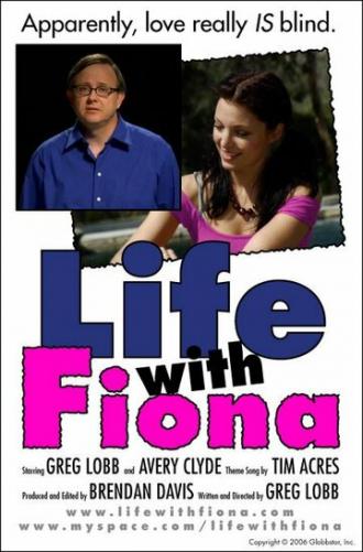 Life with Fiona (фильм 2007)