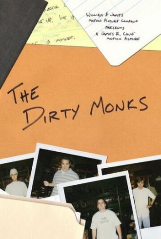 The Dirty Monks (фильм 2004)