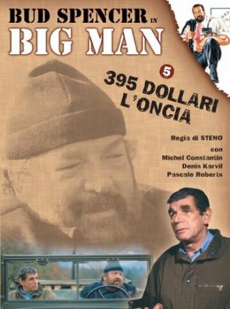 Big Man: 395 dollari l'oncia (фильм 1988)