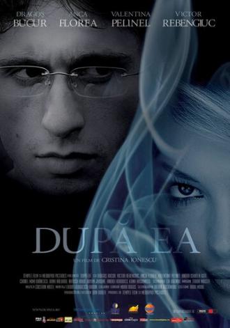 Dupa ea (фильм 2007)