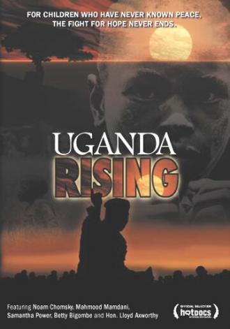 Uganda Rising (фильм 2006)