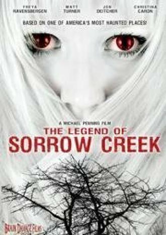 The Legend of Sorrow Creek (фильм 2007)
