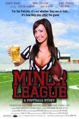 Minor League: A Football Story (фильм 2010)