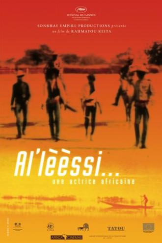 Al'lèèssi... Une actrice africaine (фильм 2005)