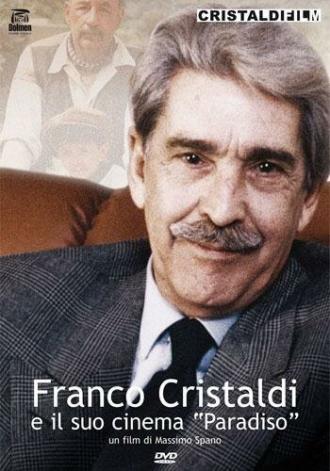 Franco Cristaldi e il suo cinema Paradiso (фильм 2009)