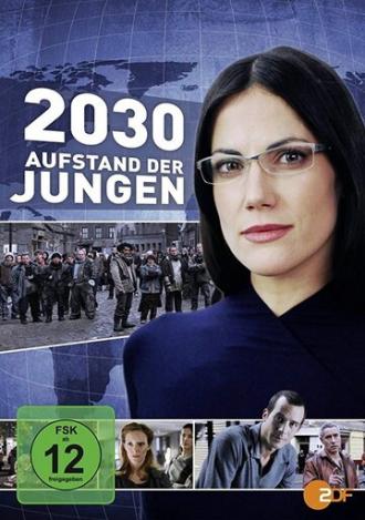 2030 - Aufstand der Jungen (фильм 2010)