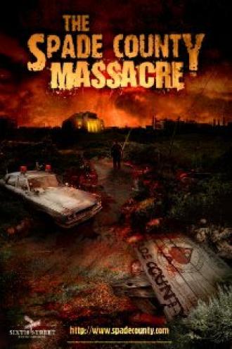 The Spade County Massacre (фильм 2011)