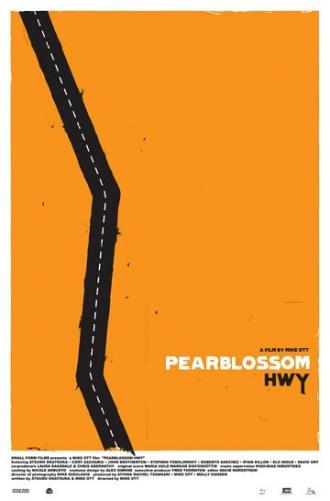 Pearblossom Hwy (фильм 2012)