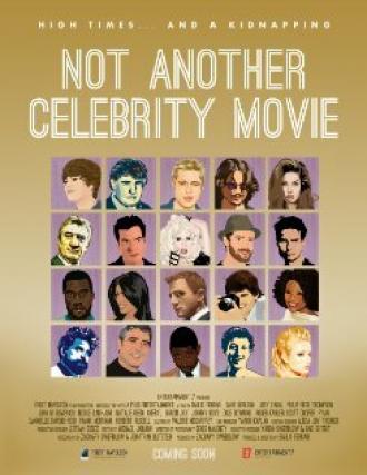 Not Another Celebrity Movie (фильм 2013)